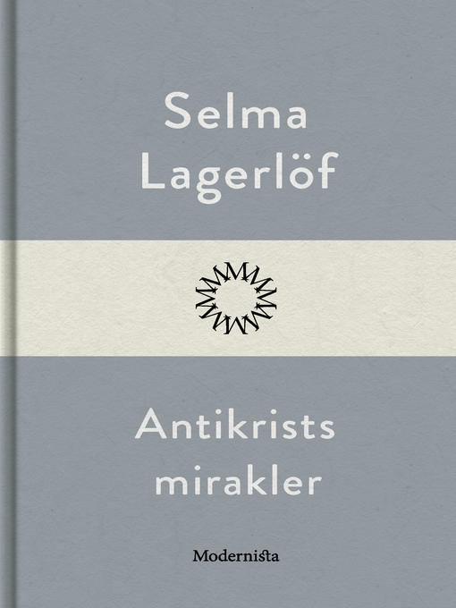 Title details for Antikrists mirakler by Selma Lagerlöf - Available